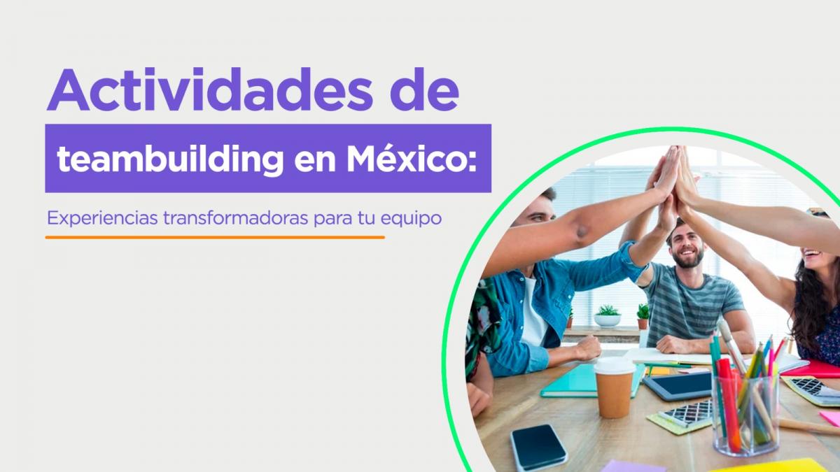 Actividades de Team Building en Mexico