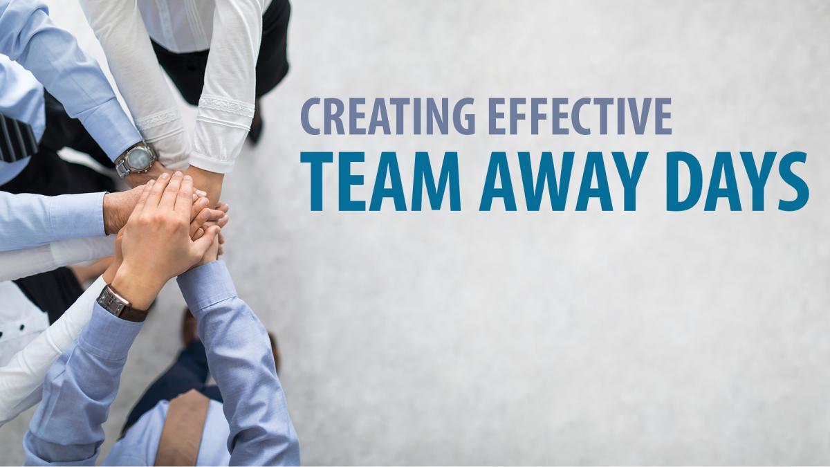 How to organise and effective team away day